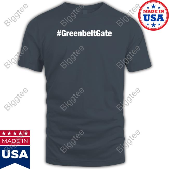 Official #Greenbeltgate Tee
